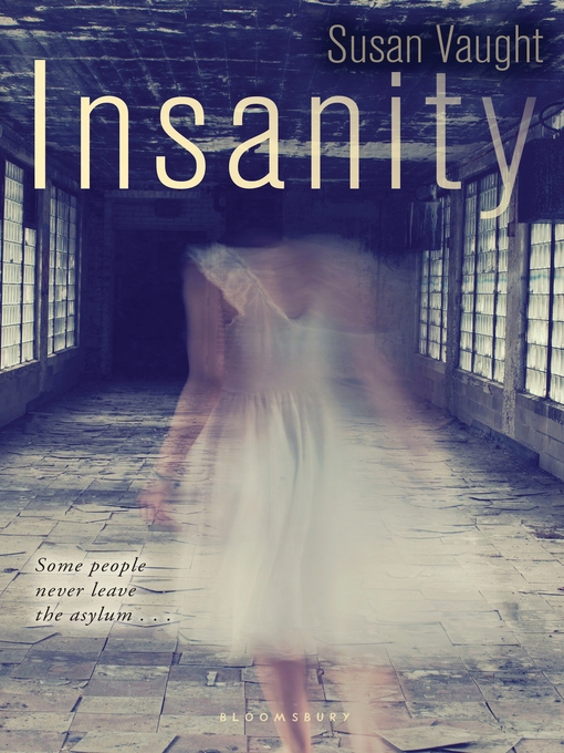 Title details for Insanity by Susan Vaught - Available